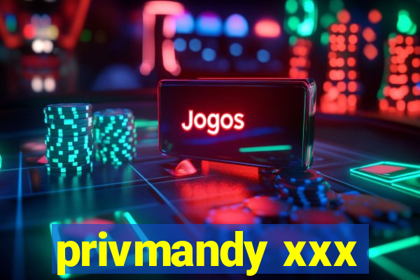 privmandy xxx